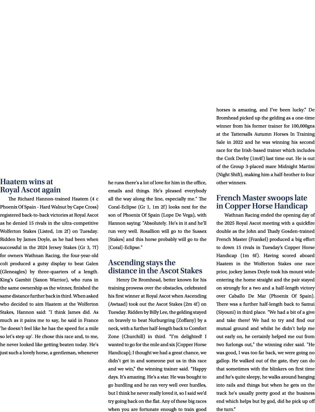Haatem wins at Royal Ascot again The Richard Hannon trained Haatem (4 c Phoenix Of Spain Hard Walnut by Cape Cross) r...