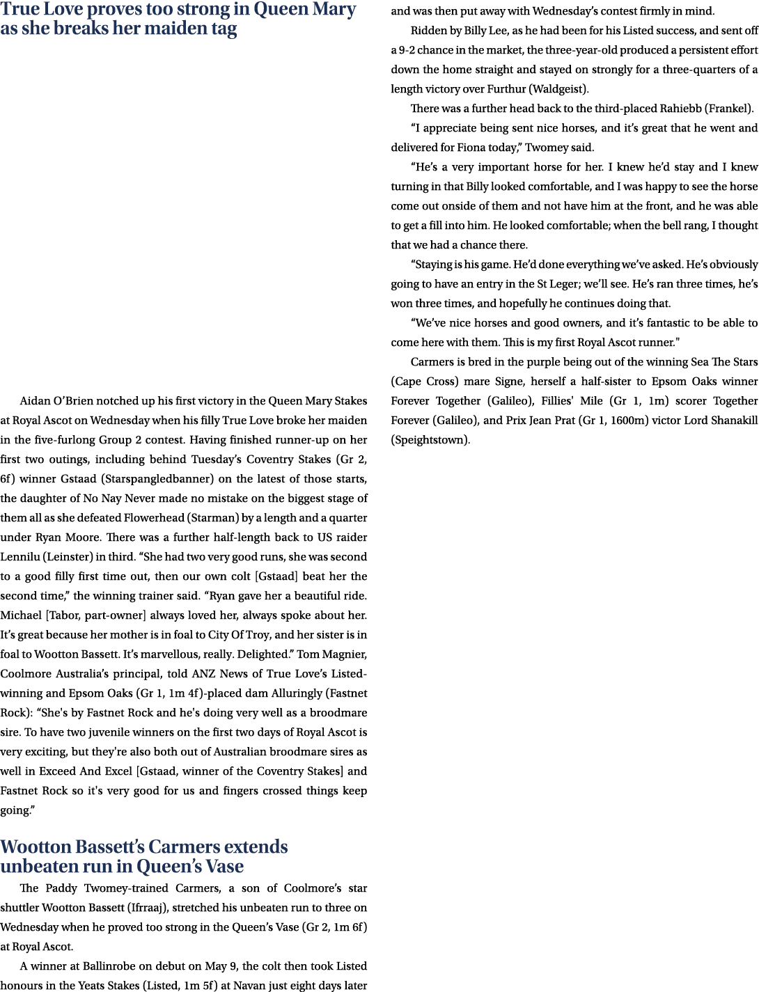 True Love proves too strong in Queen Mary as she breaks her maiden tag Aidan O’Brien notched up his first victory in ...