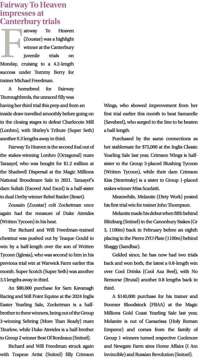 Fairway To Heaven impresses at Canterbury trials Fairway To Heaven (Zoustar) was a highlight winner at the Canterbury...