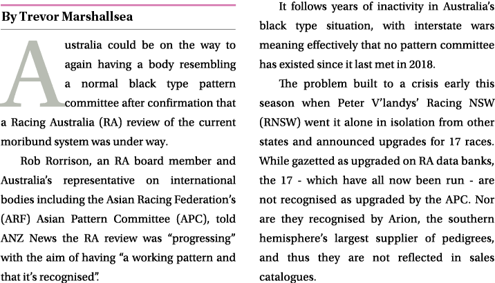 ￼ Australia could be on the way to again having a body resembling a normal black type pattern committee after confirm...