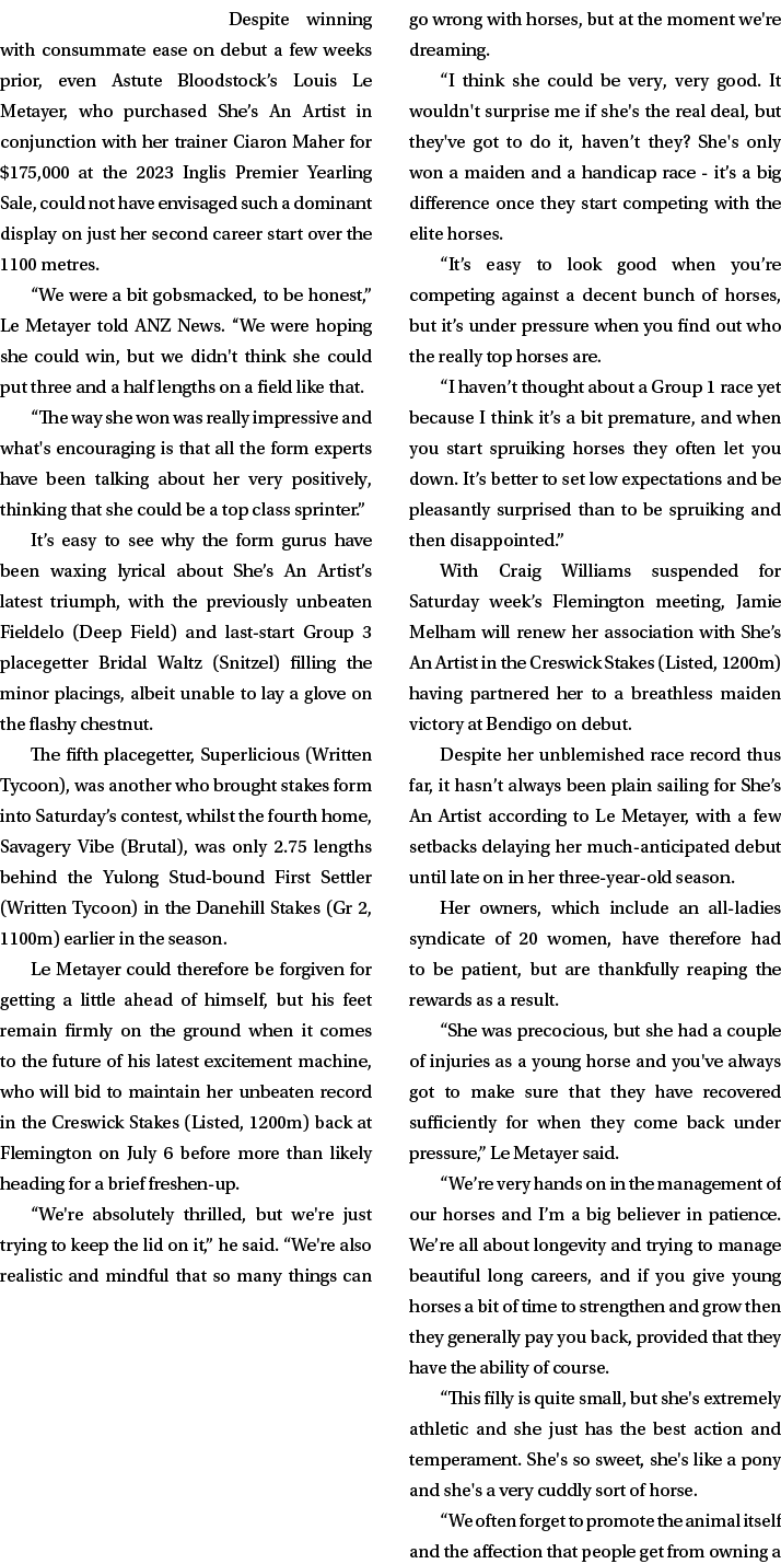 Despite winning with consummate ease on debut a few weeks prior, even Astute Bloodstock’s Louis Le Metayer, who purch...