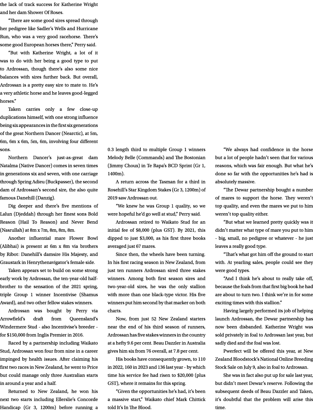 the lack of track success for Katherine Wright and her dam Shower Of Roses. “There are some good sires spread through...