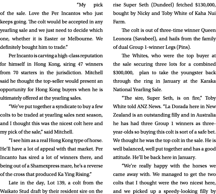 “My pick of the sale. Love the Per Incantos who just keeps going. The colt would be accepted in any yearling sale and...