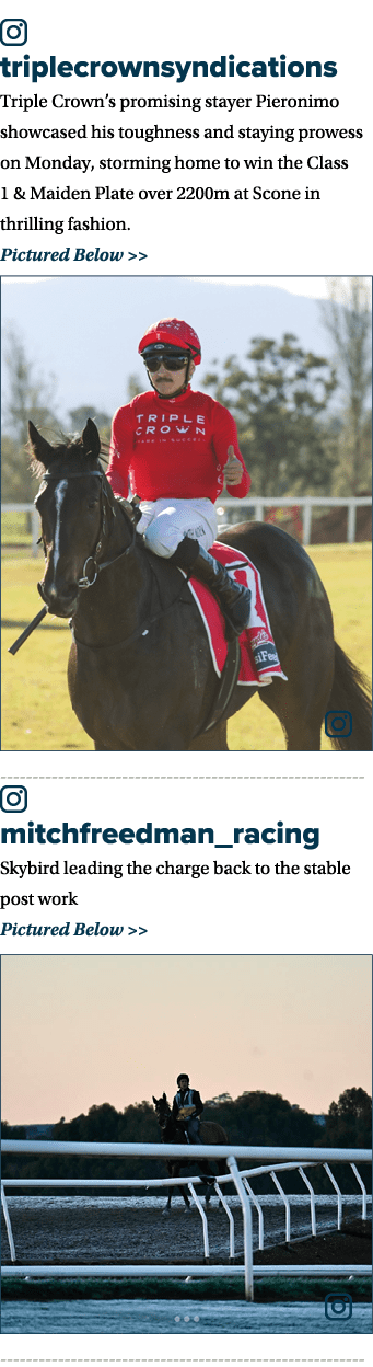 ￼ triplecrownsyndications Triple Crown’s promising stayer Pieronimo showcased his toughness and staying prowess on Mo...