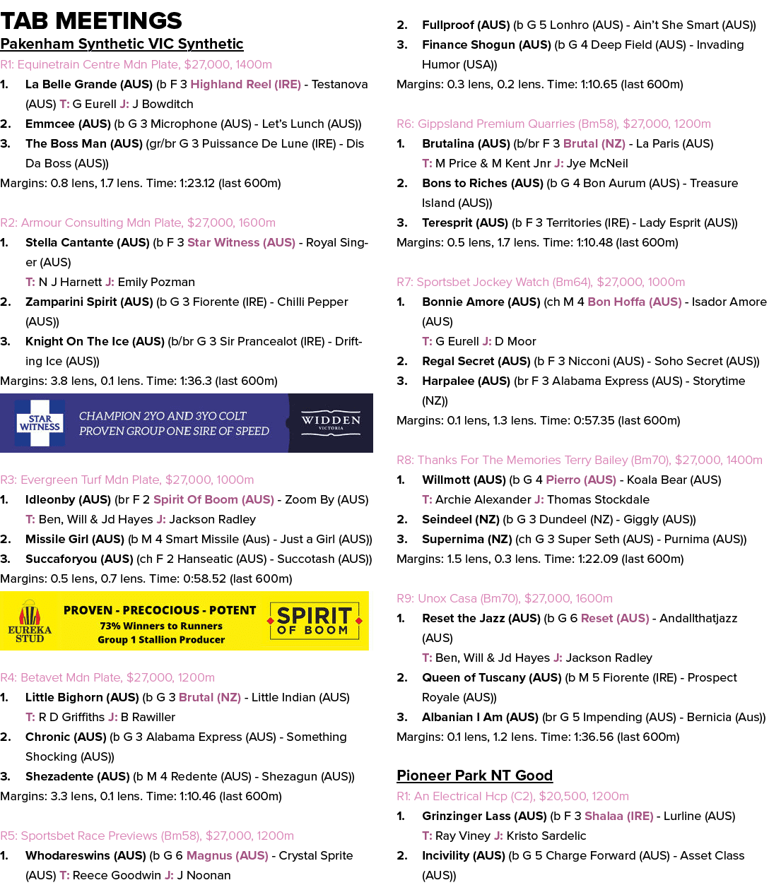 Tab Meetings Pakenham Synthetic VIC Synthetic R1: Equinetrain Centre Mdn Plate, $27,000, 1400m 1. La Belle Grande (AU...