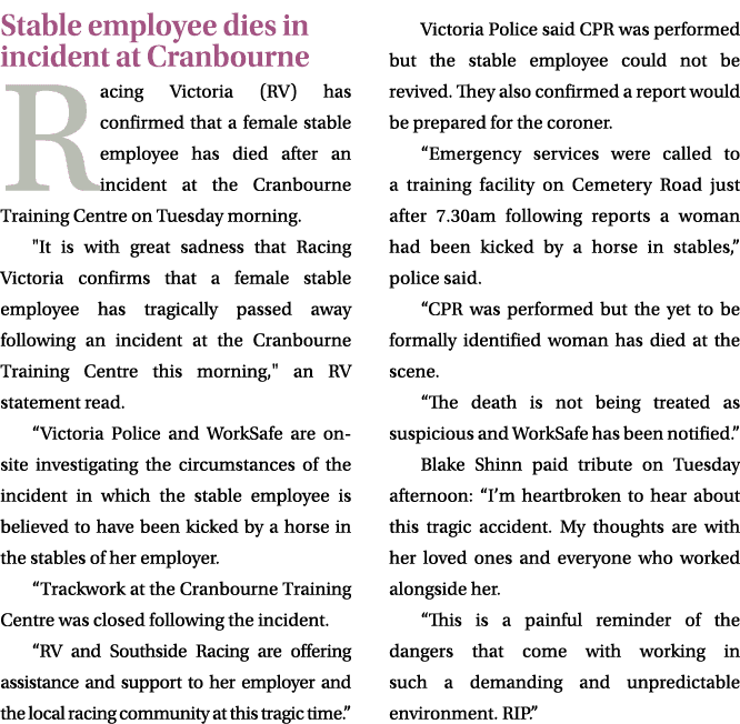 Stable employee dies in incident at Cranbourne Racing Victoria (RV) has confirmed that a female stable employee has d...