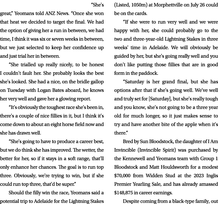  “She's great,” Yeomans told ANZ News. “Once she won that heat we decided to target the final. We had the option of g...
