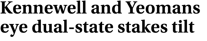 Kennewell and Yeomans eye dual state stakes tilt