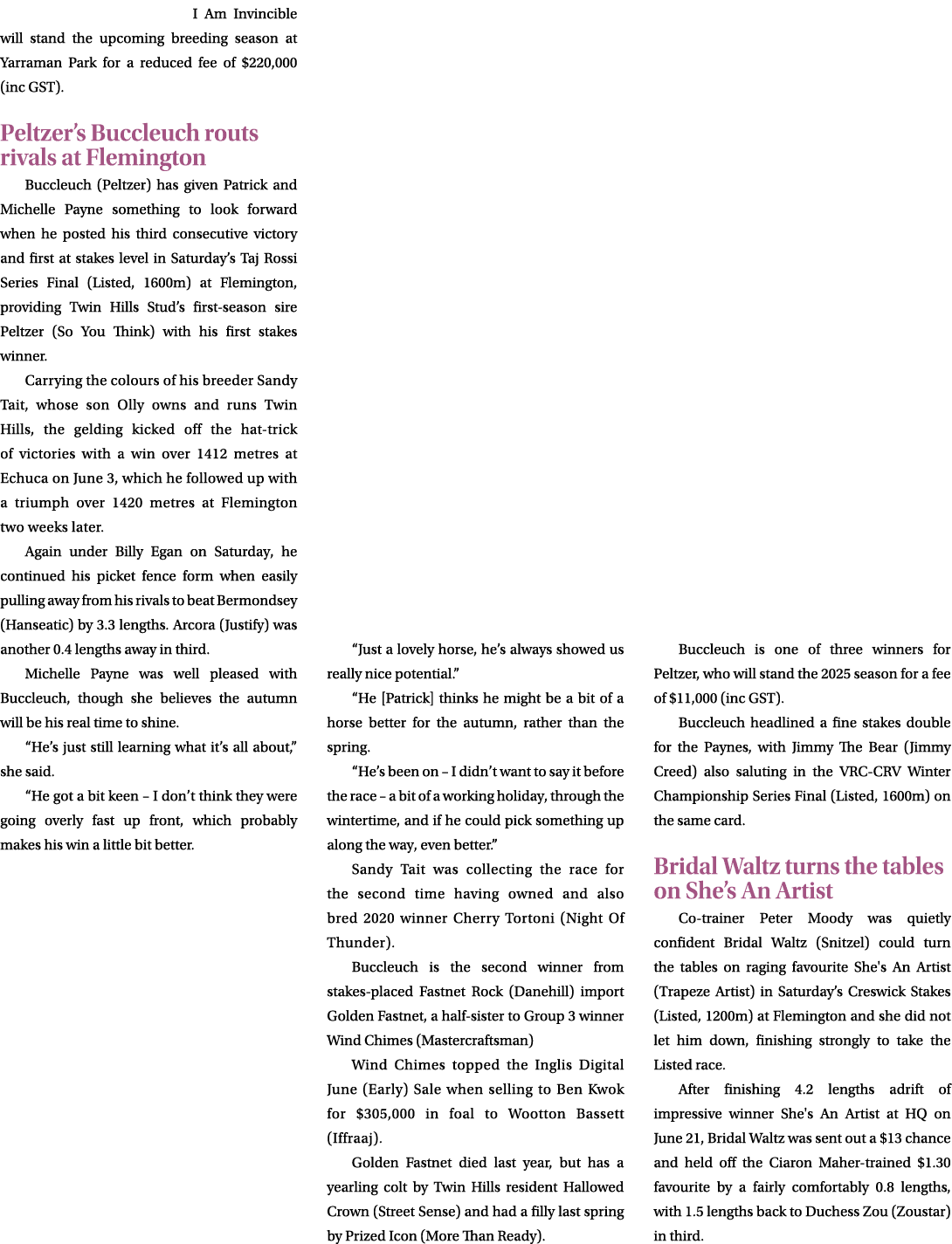 I Am Invincible will stand the upcoming breeding season at Yarraman Park for a reduced fee of $220,000 (inc GST). Pel...