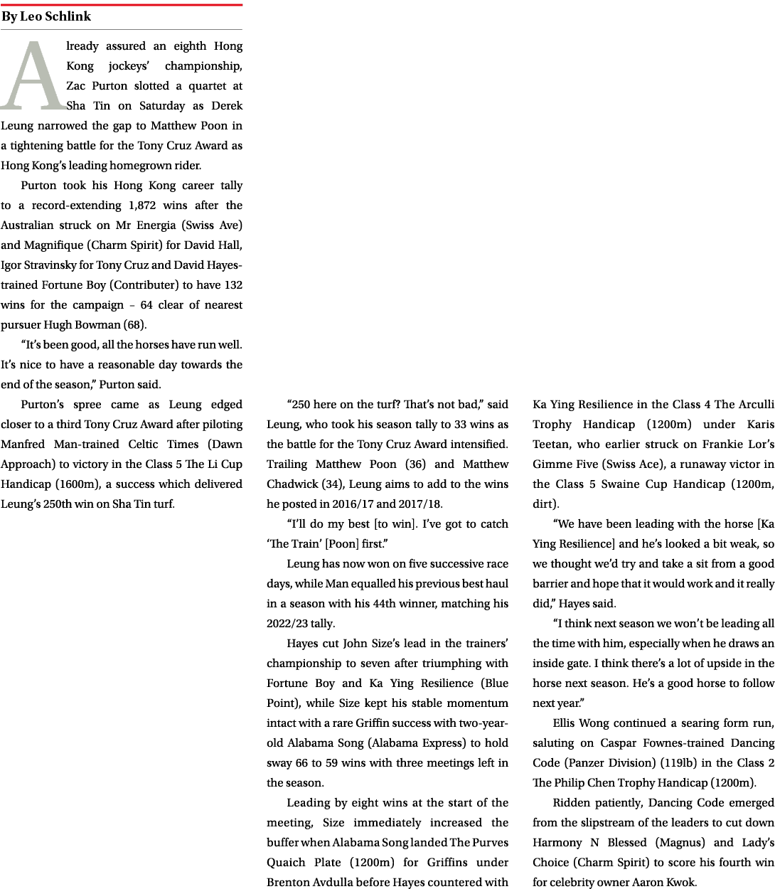 ￼ Already assured an eighth Hong Kong jockeys’ championship, Zac Purton slotted a quartet at Sha Tin on Saturday as D...