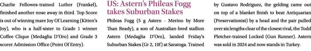 Charlie Fellowes trained Luther (Frankel), finished another nose away in third. Top Score is out of winning mare Joy ...