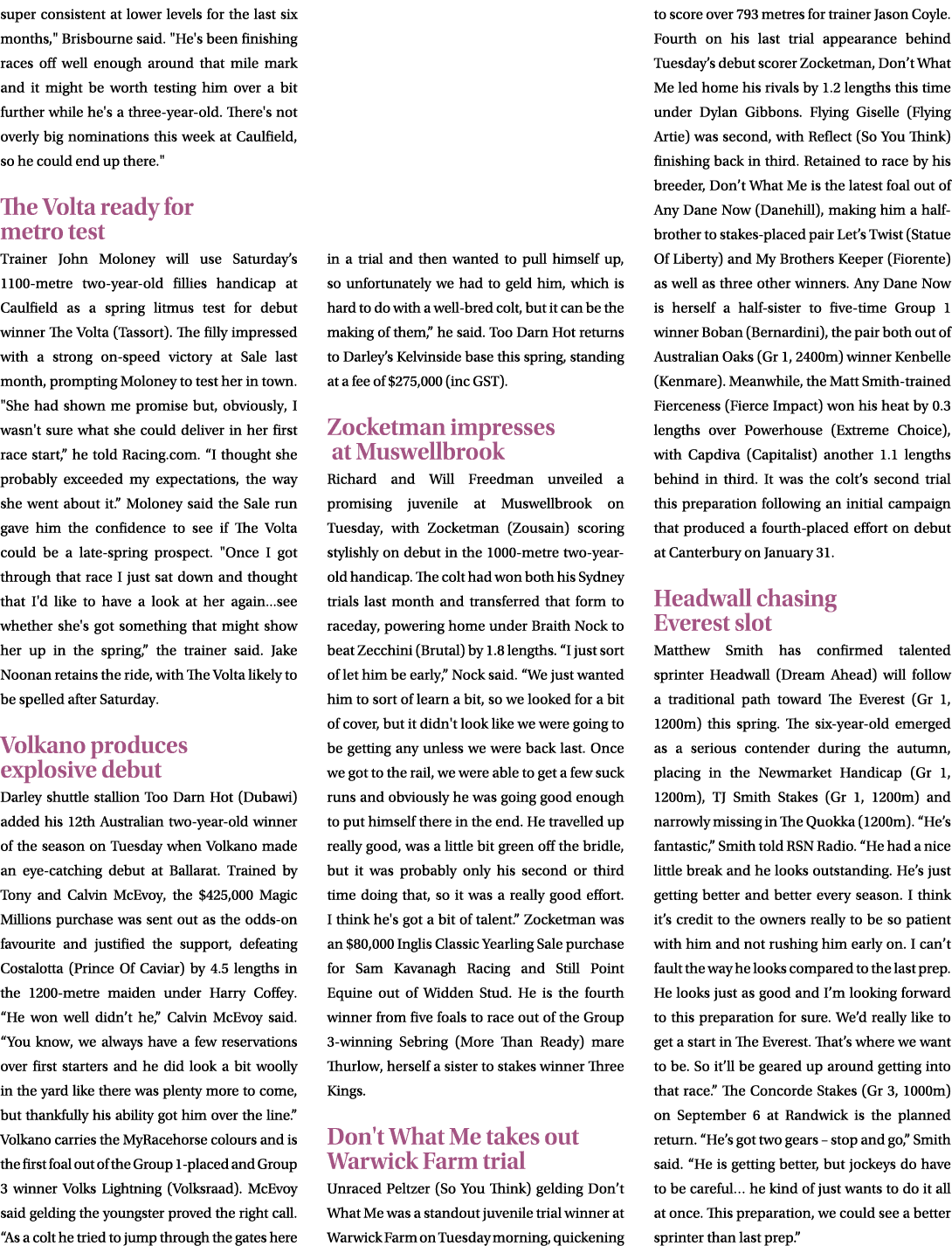 super consistent at lower levels for the last six months,\“ Brisbourne said. \"He's been finishing races off well eno...