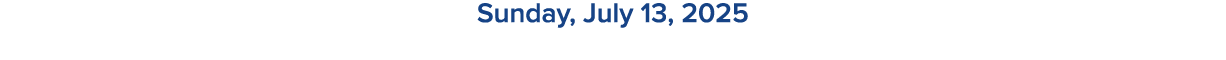 Sunday, July 13, 2025