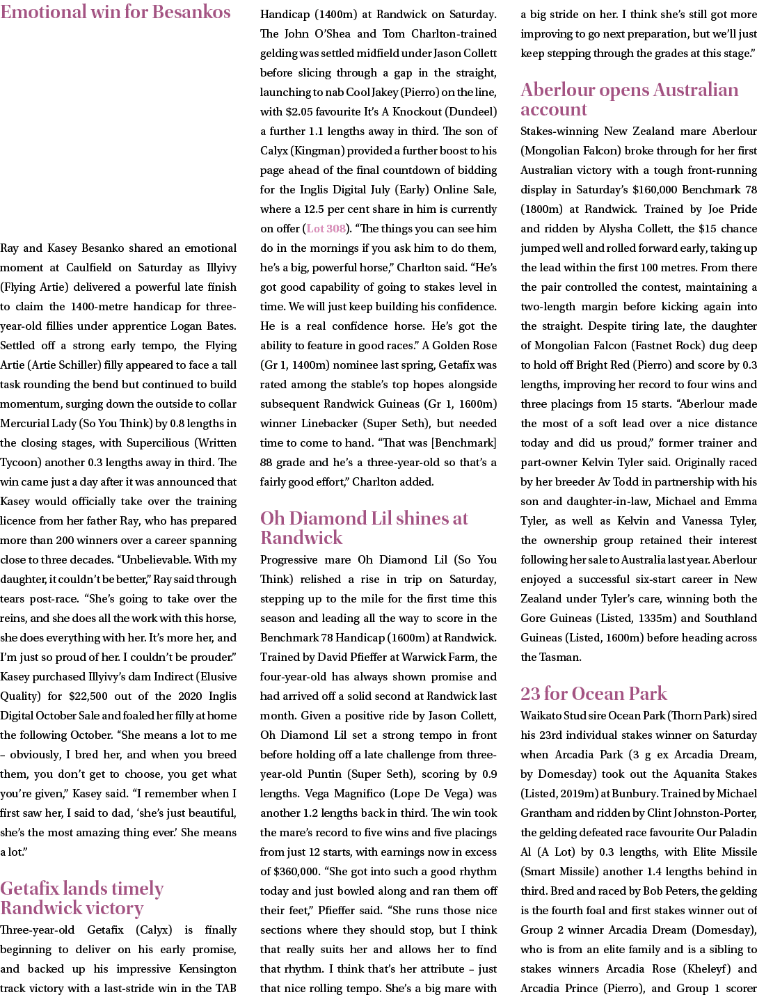 Emotional win for Besankos Ray and Kasey Besanko shared an emotional moment at Caulfield on Saturday as Illyivy (Flyi...