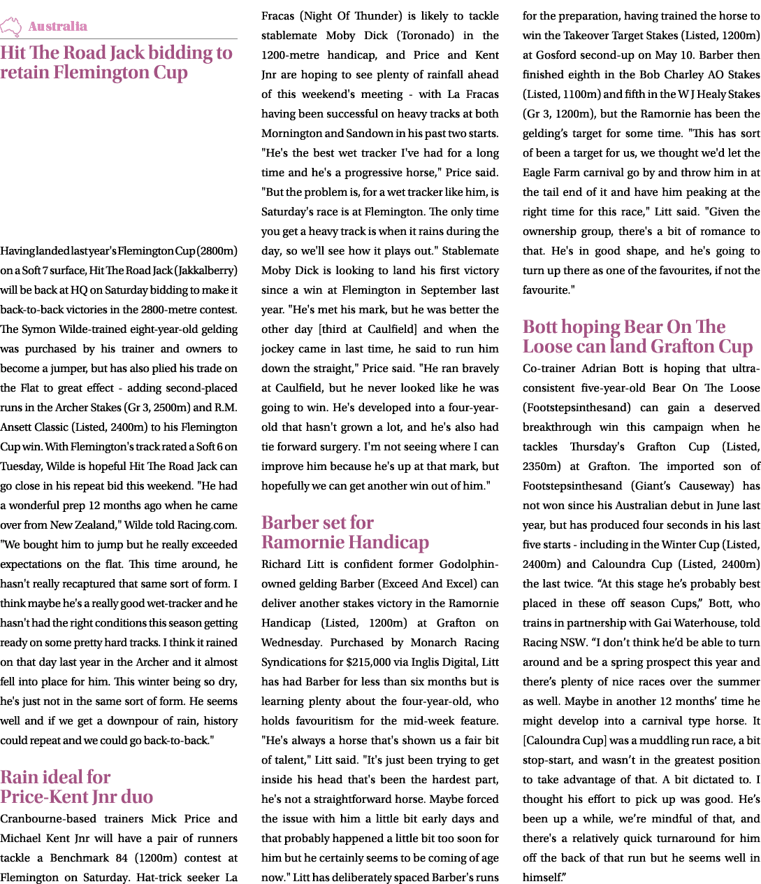 ￼ Hit The Road Jack bidding to retain Flemington Cup Having landed last year's Flemington Cup (2800m) on a Soft 7 sur...