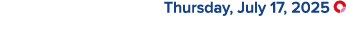  Thursday, July 17, 2025 ￼