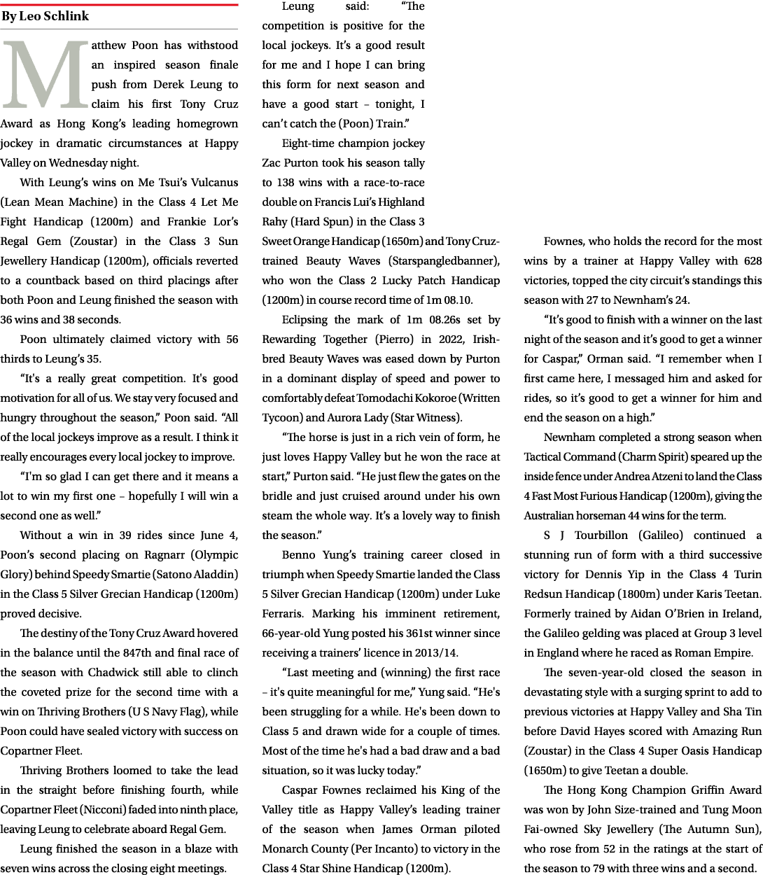 ￼ Matthew Poon has withstood an inspired season finale push from Derek Leung to claim his first Tony Cruz Award as Ho...