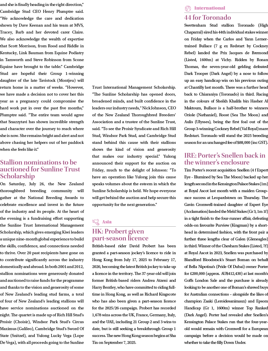 and she is finally heading in the right direction,” Cambridge Stud CEO Henry Plumptre said. “We acknowledge the care ...