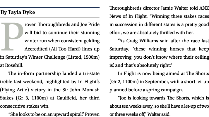 ￼ Proven Thoroughbreds and Joe Pride will bid to continue their stunning winter run when consistent gelding Accredite...