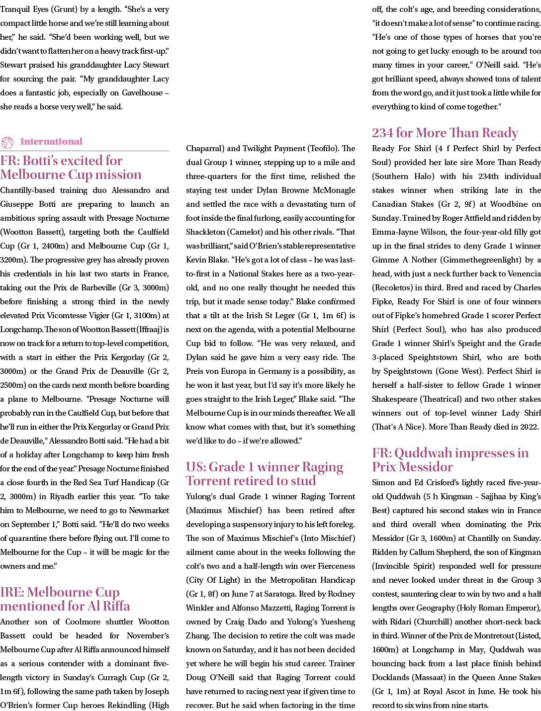 Tranquil Eyes (Grunt) by a length. “She’s a very compact little horse and we’re still learning about her,” he said. “...