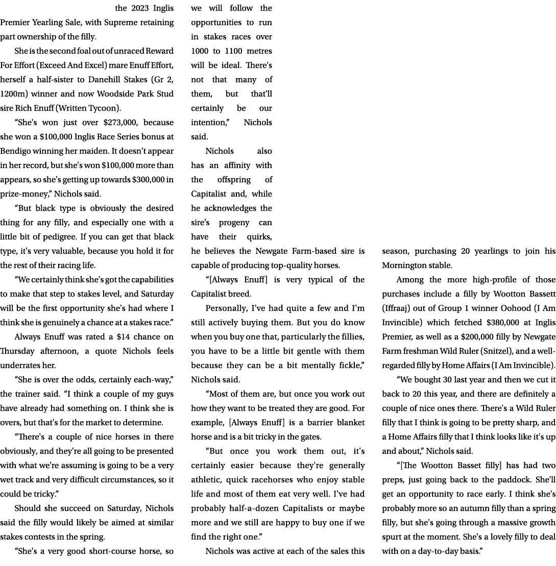 the 2023 Inglis Premier Yearling Sale, with Supreme retaining part ownership of the filly. She is the second foal out...