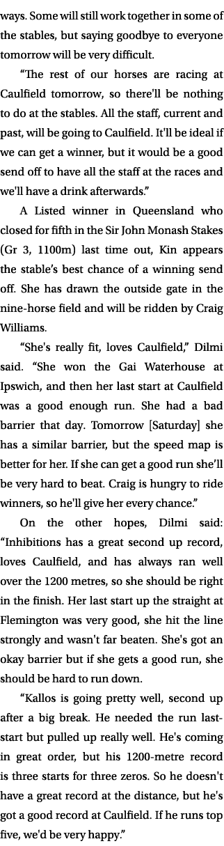 ways. Some will still work together in some of the stables, but saying goodbye to everyone tomorrow will be very diff...