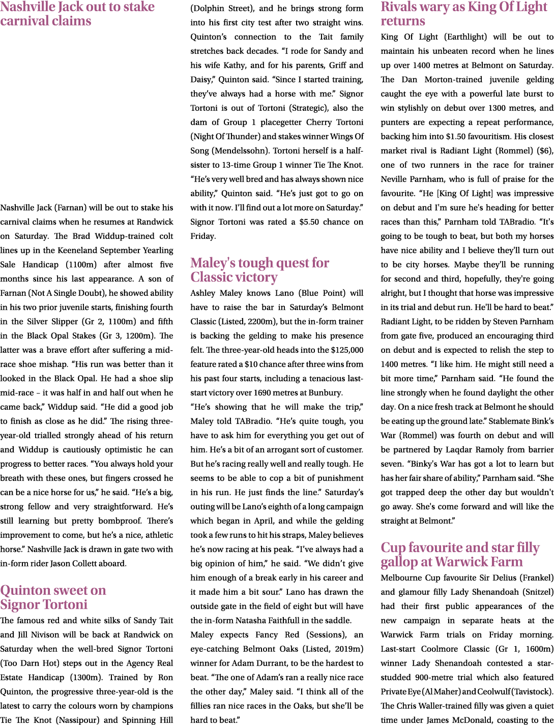 Nashville Jack out to stake carnival claims Nashville Jack (Farnan) will be out to stake his carnival claims when he ...