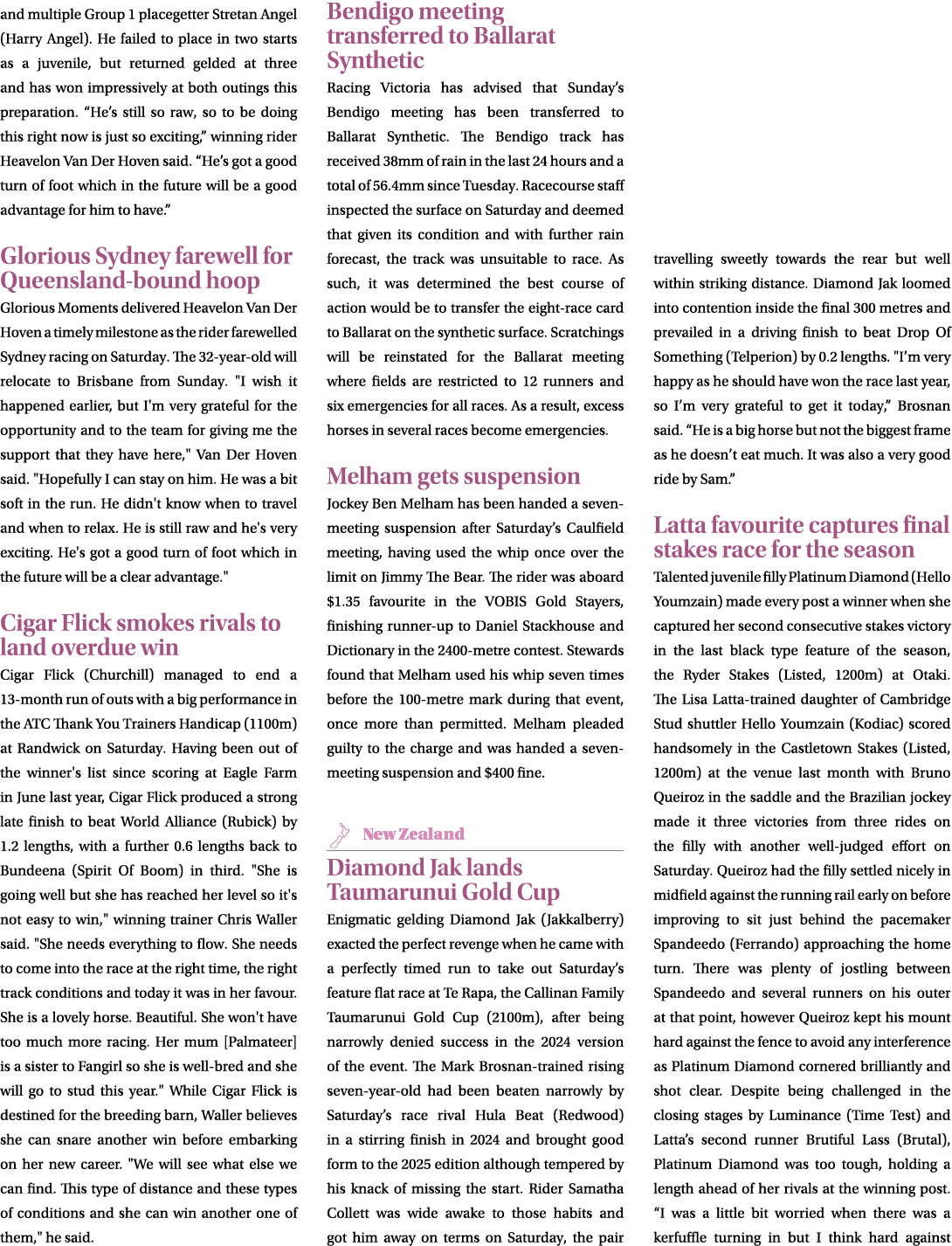 and multiple Group 1 placegetter Stretan Angel (Harry Angel). He failed to place in two starts as a juvenile, but ret...