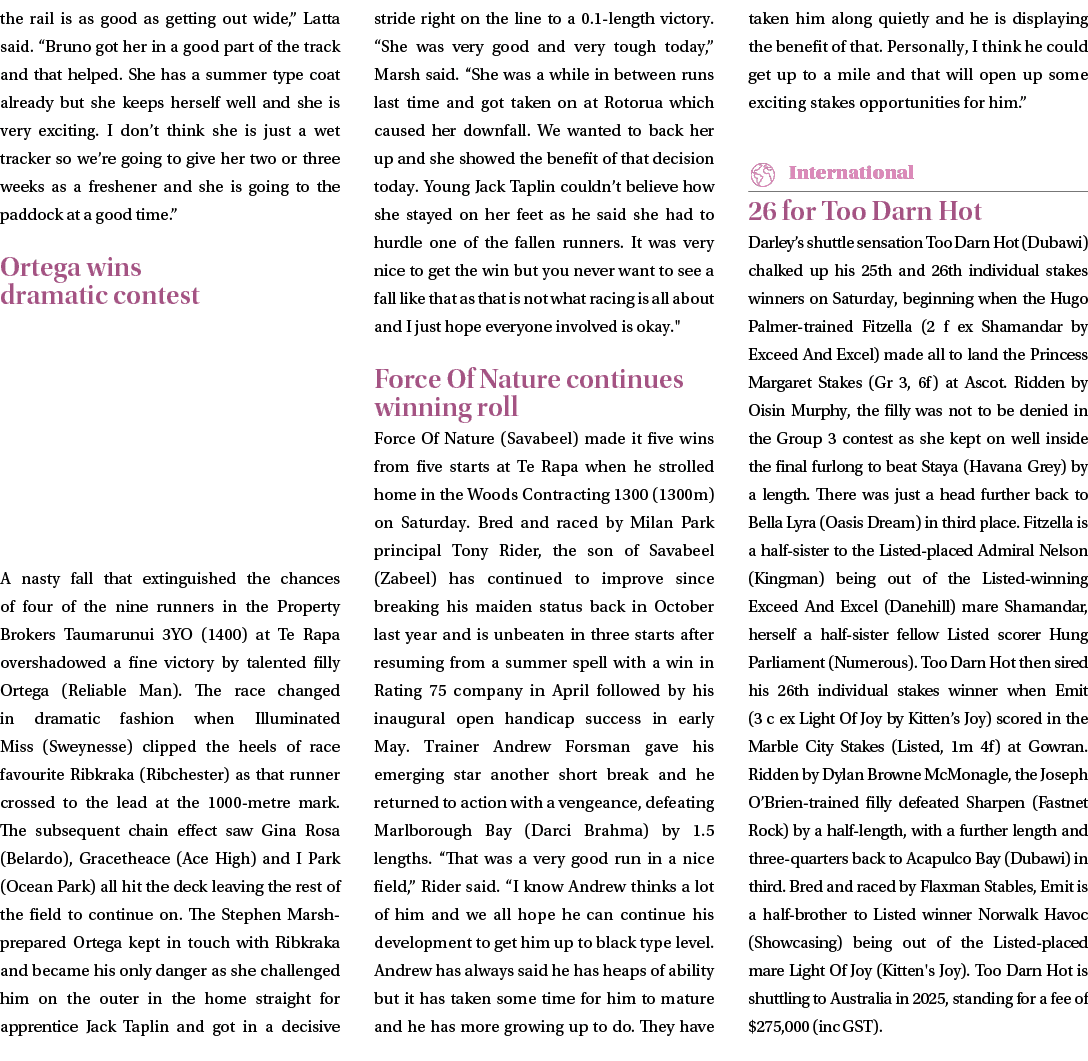 the rail is as good as getting out wide,” Latta said. “Bruno got her in a good part of the track and that helped. She...