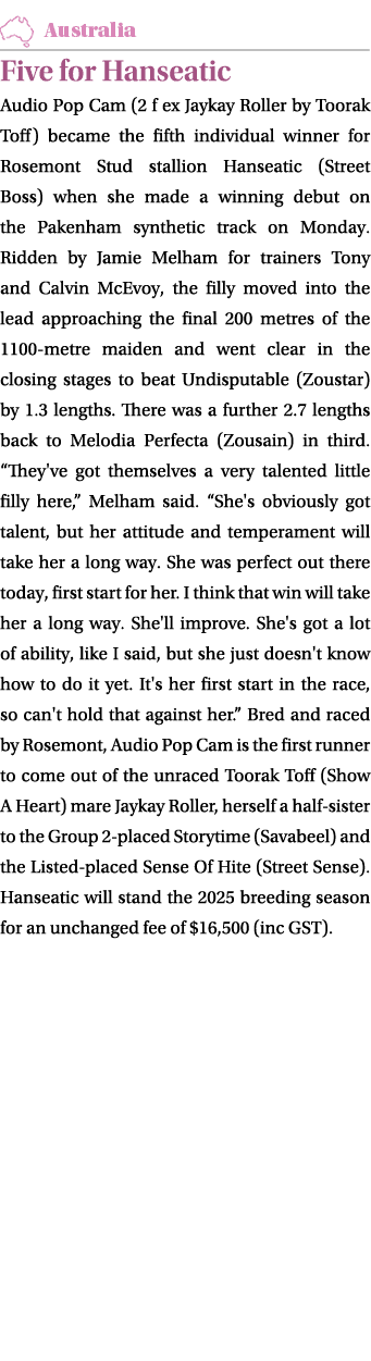 ￼ Five for Hanseatic Audio Pop Cam (2 f ex Jaykay Roller by Toorak Toff) became the fifth individual winner for Rosem...