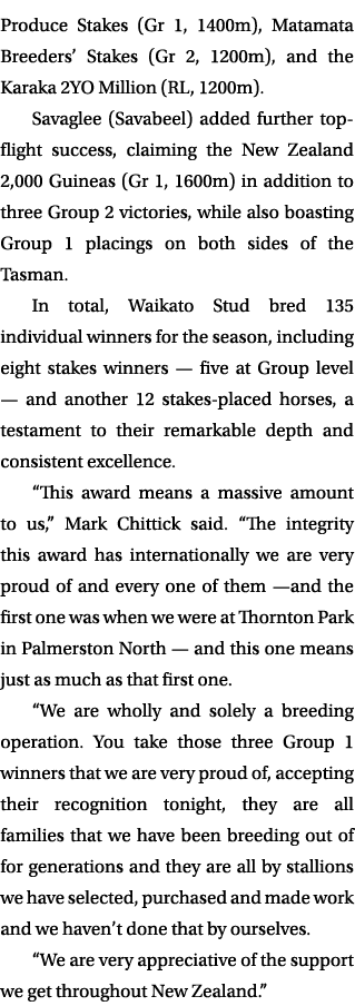 Produce Stakes (Gr 1, 1400m), Matamata Breeders’ Stakes (Gr 2, 1200m), and the Karaka 2YO Million (RL, 1200m). Savagl...