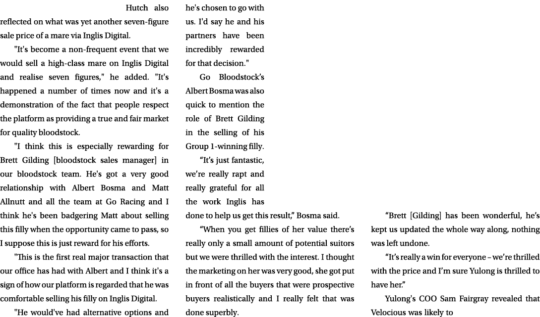 Hutch also reflected on what was yet another seven figure sale price of a mare via Inglis Digital. \“It's become a no...