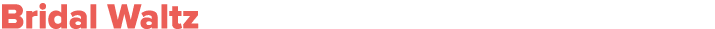 Bridal Waltz