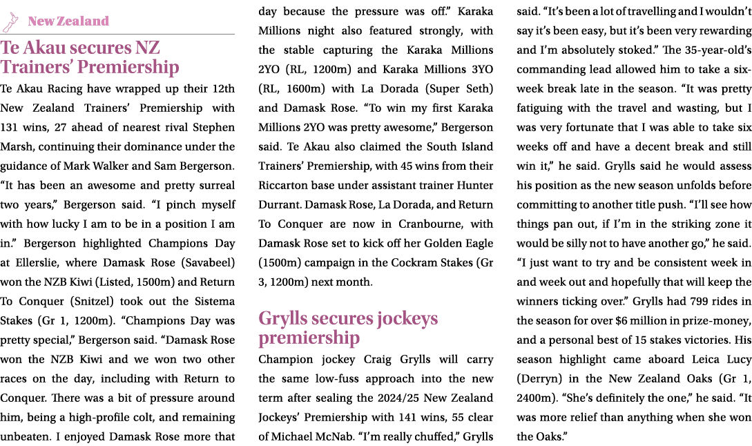 ￼ Te Akau secures NZ Trainers’ Premiership Te Akau Racing have wrapped up their 12th New Zealand Trainers’ Premiershi...