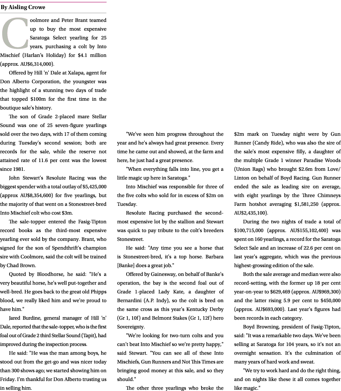 ￼ Coolmore and Peter Brant teamed up to buy the most expensive Saratoga Select yearling for 25 years, purchasing a co...