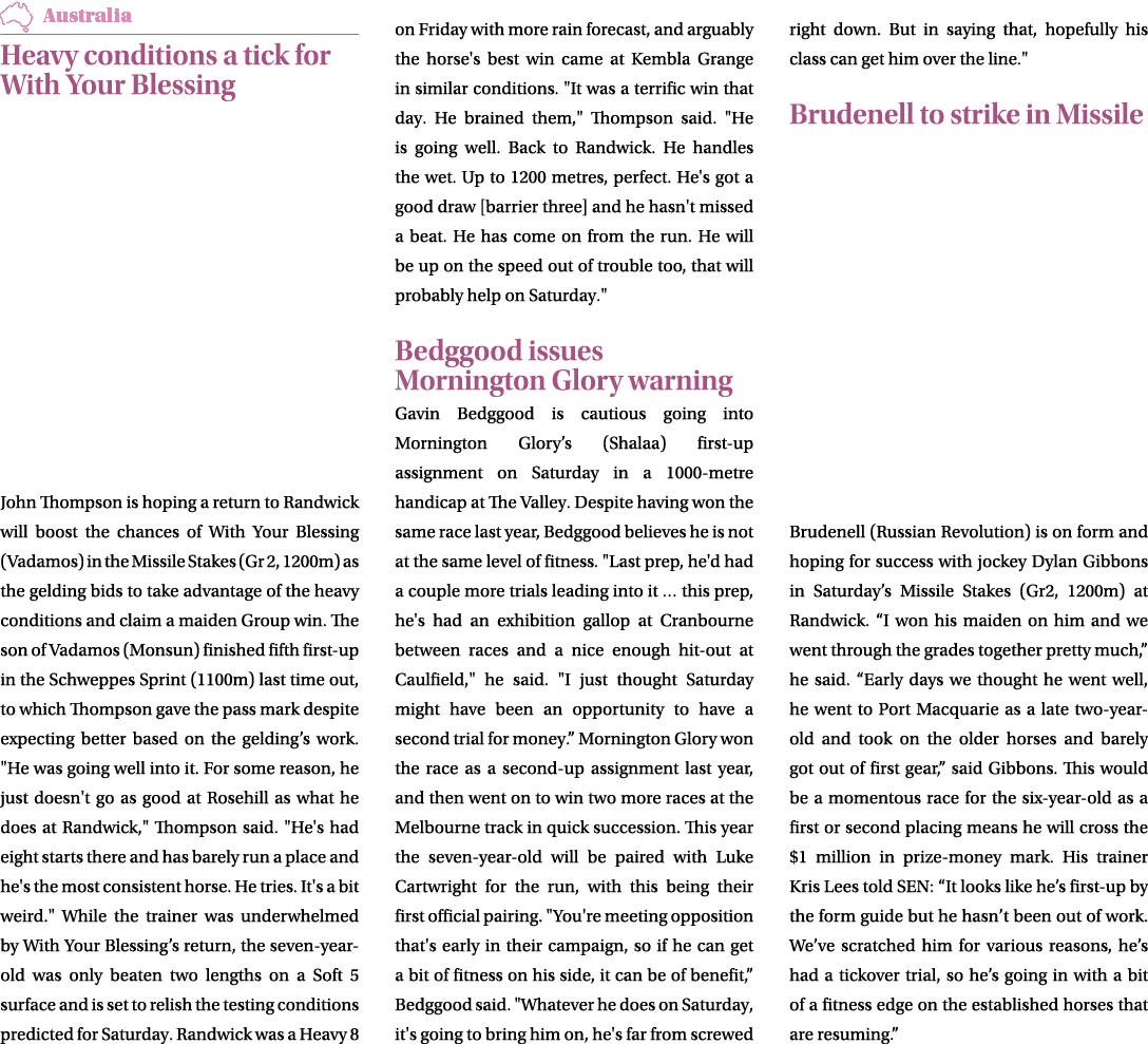 ￼ Heavy conditions a tick for With Your Blessing John Thompson is hoping a return to Randwick will boost the chances ...