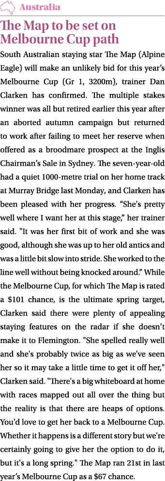 ￼ The Map to be set on Melbourne Cup path South Australian staying star The Map (Alpine Eagle) will make an unlikely ...