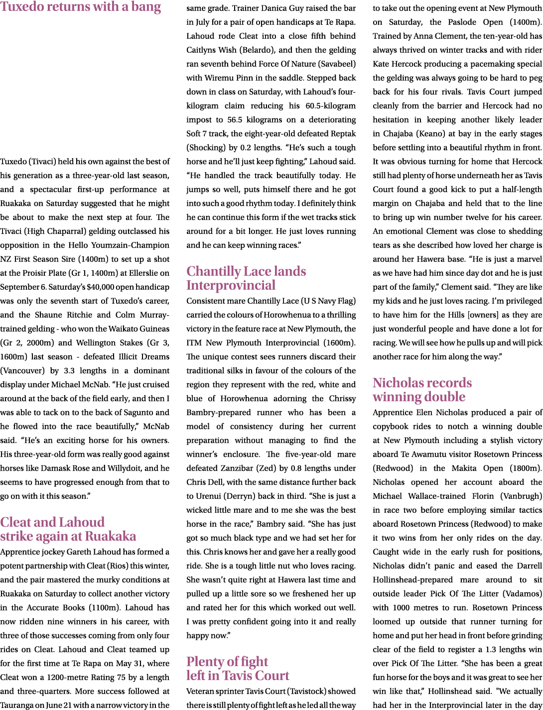 Tuxedo returns with a bang Tuxedo (Tivaci) held his own against the best of his generation as a three year old last s...