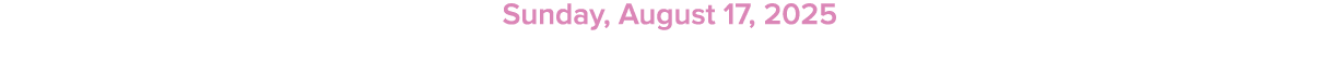 Sunday, August 17, 2025