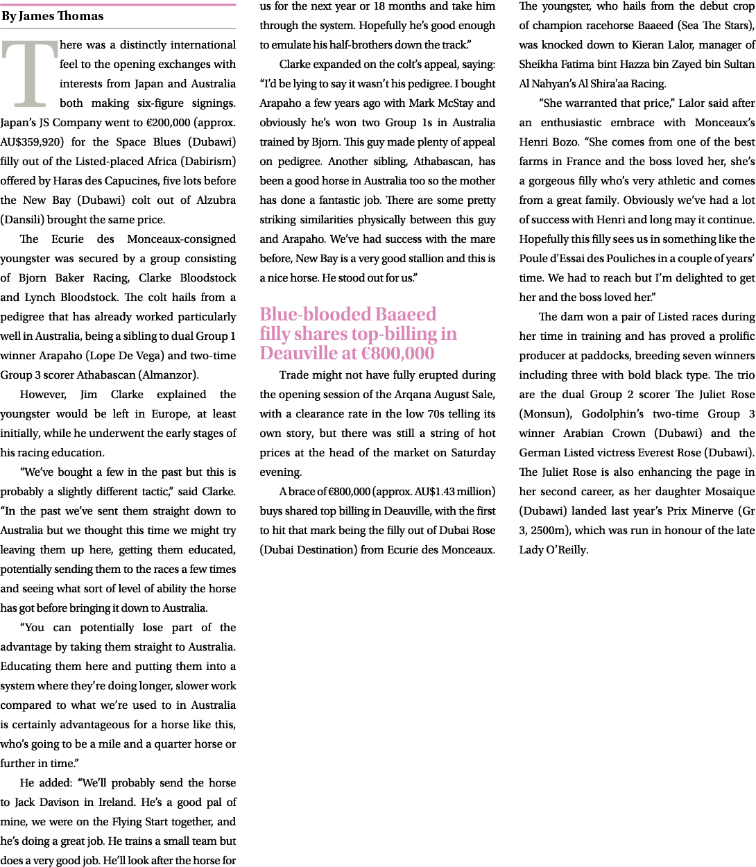 ￼ There was a distinctly international feel to the opening exchanges with interests from Japan and Australia both mak...