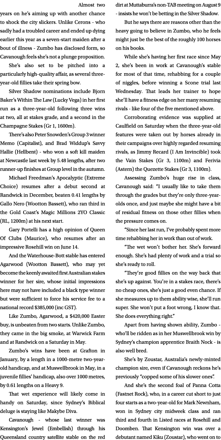 Almost two years on he’s aiming up with another chance to shock the city slickers. Unlike Cerons who sadly had a trou...