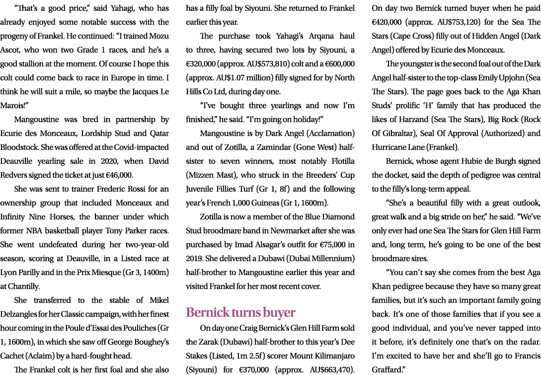 “That’s a good price,” said Yahagi, who has already enjoyed some notable success with the progeny of Frankel. He cont...