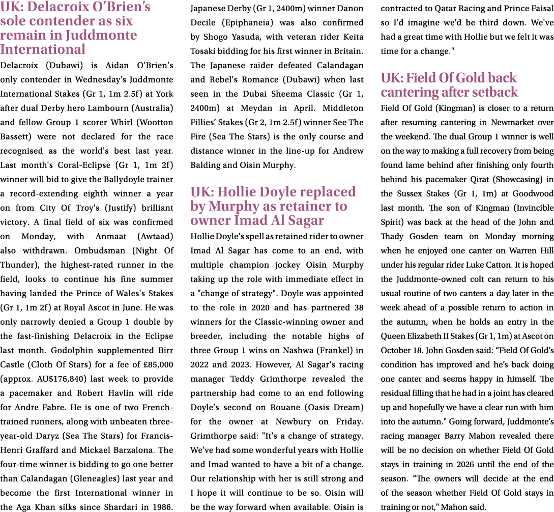 UK: Delacroix O’Brien’s sole contender as six remain in Juddmonte International Delacroix (Dubawi) is Aidan O'Brien's...