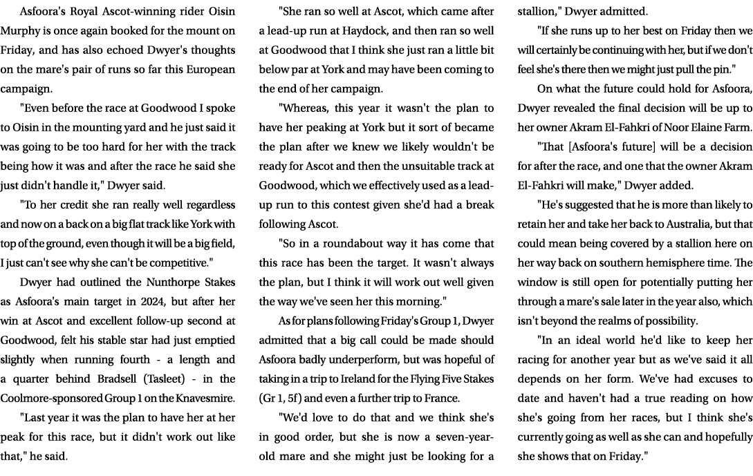 Asfoora's Royal Ascot winning rider Oisin Murphy is once again booked for the mount on Friday, and has also echoed Dw...