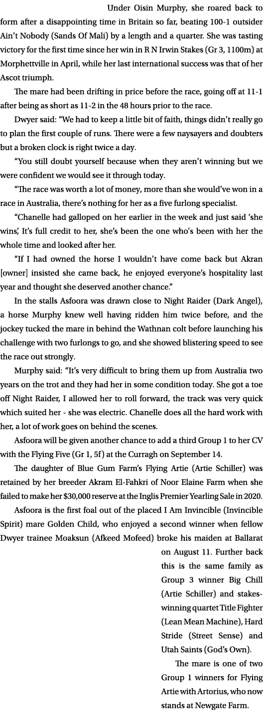 Under Oisin Murphy, she roared back to form after a disappointing time in Britain so far, beating 100 1 outsider Ain’...