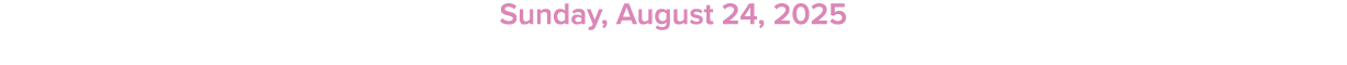 Sunday, August 24, 2025