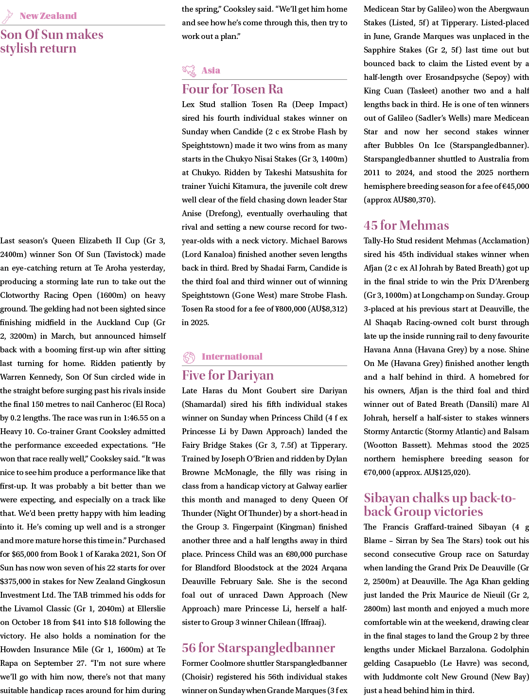 ￼ Son Of Sun makes stylish return Last season’s Queen Elizabeth II Cup (Gr 3, 2400m) winner Son Of Sun (Tavistock) ma...