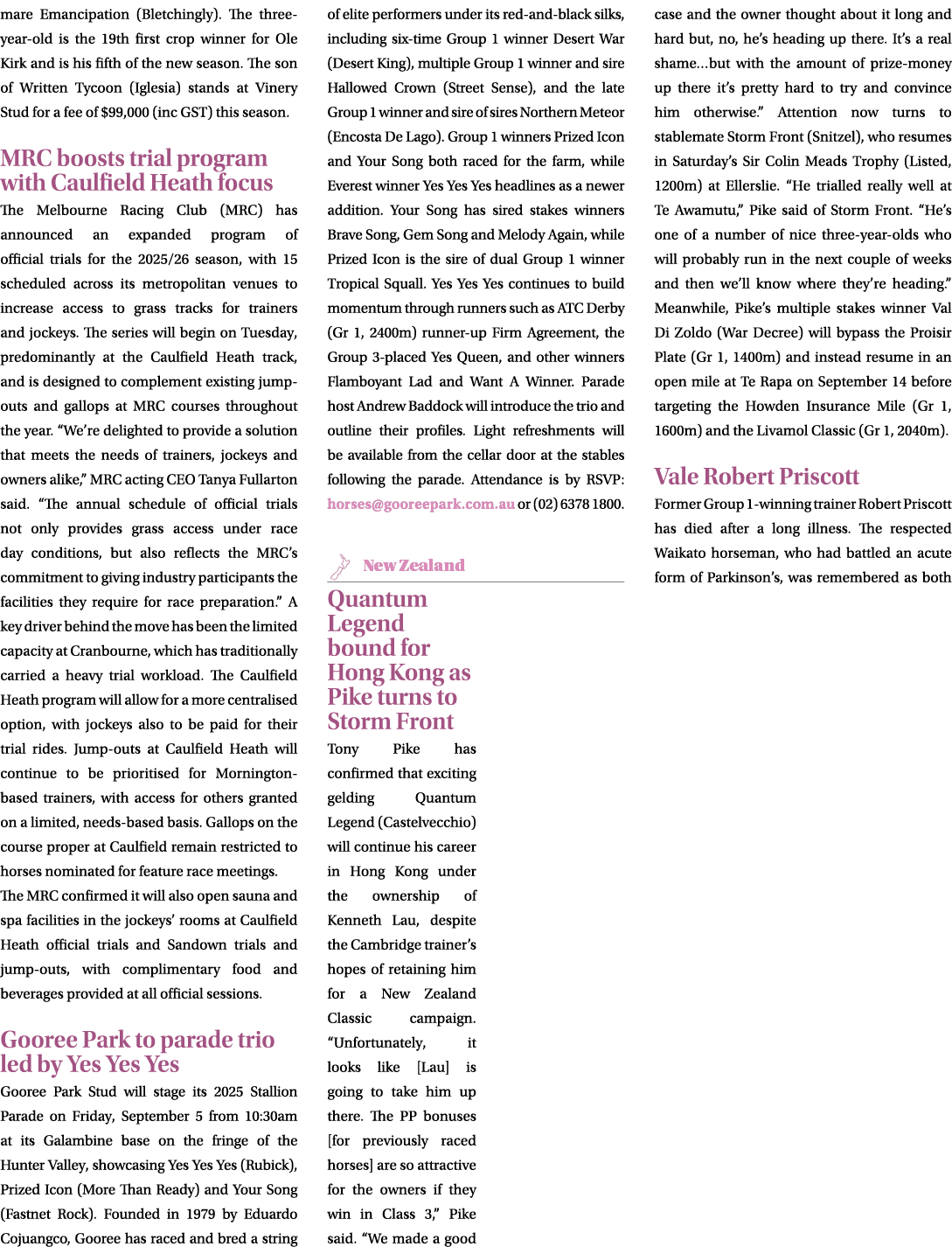 mare Emancipation (Bletchingly). The three year old is the 19th first crop winner for Ole Kirk and is his fifth of th...