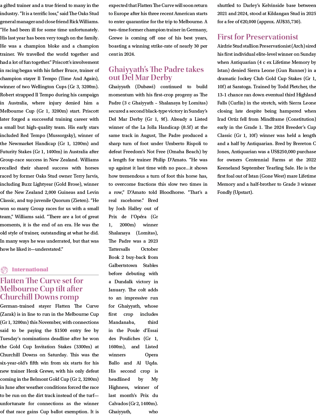 a gifted trainer and a true friend to many in the industry. “It is a terrific loss,” said The Oaks Stud general manag...