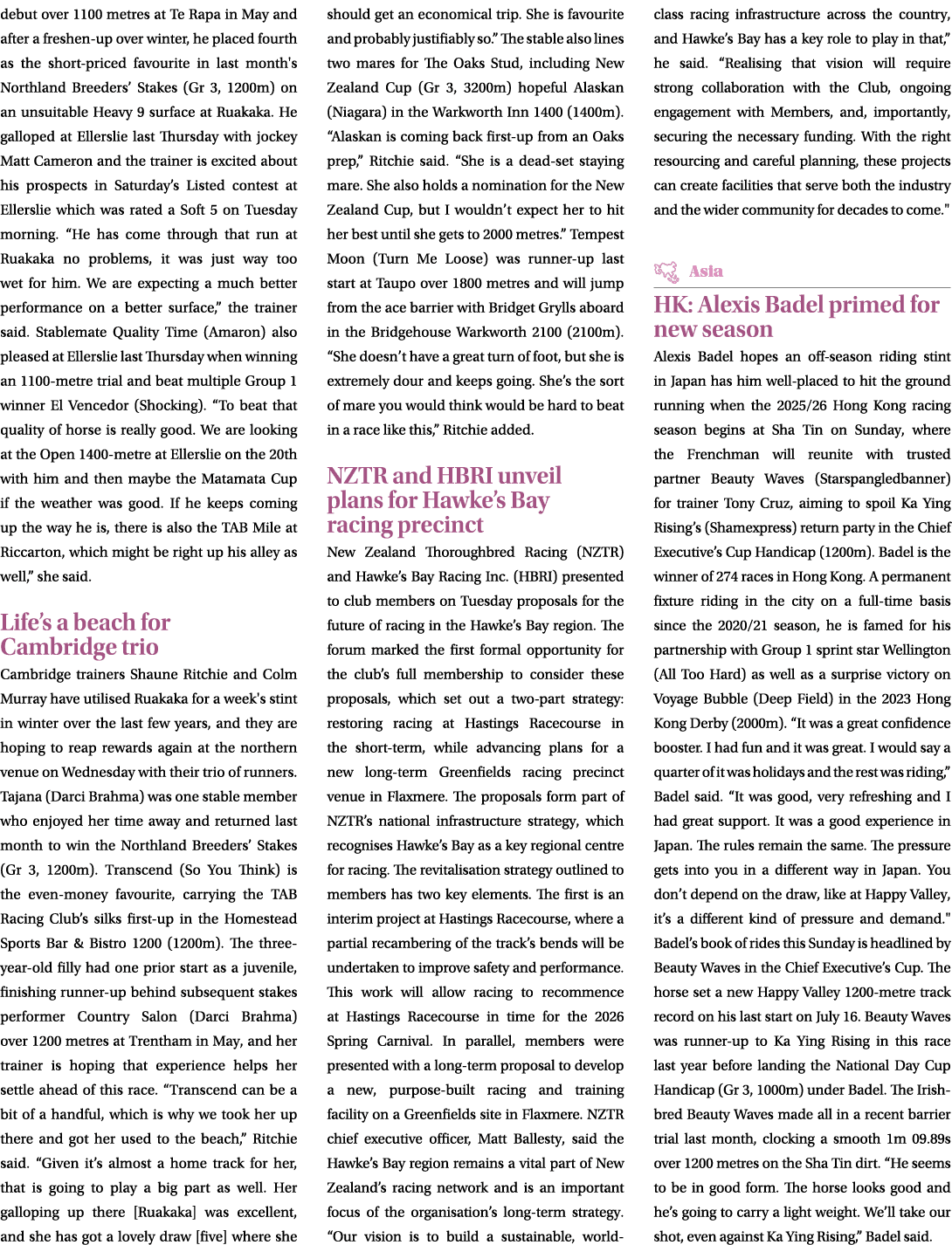 debut over 1100 metres at Te Rapa in May and after a freshen up over winter, he placed fourth as the short priced fav...